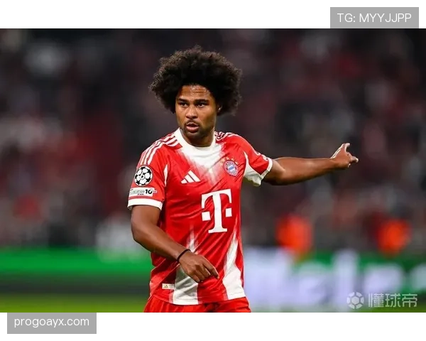 格纳布里在拜仁的关键角色：持续提升状态助力球队重回巅峰